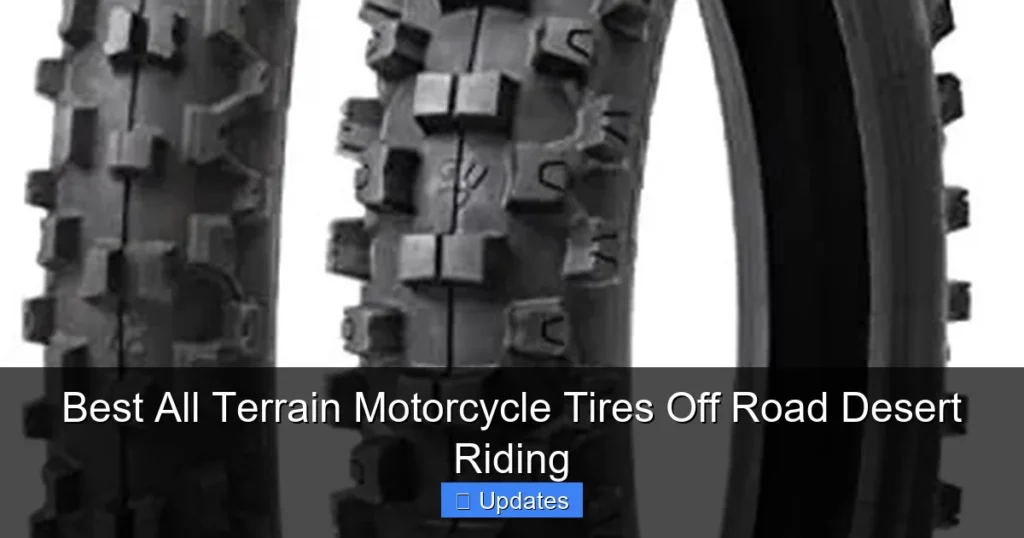Best All Terrain Motorcycle Tires Off Road Desert Riding
