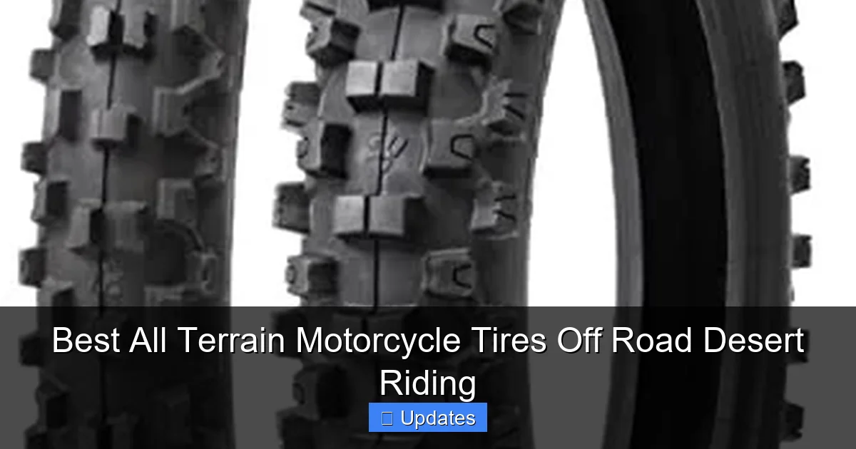 Best All Terrain Motorcycle Tires Off Road Desert Riding