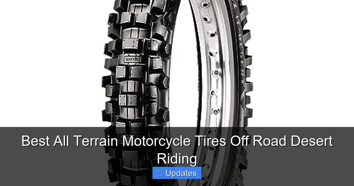 Best All Terrain Motorcycle Tires Off Road Desert Riding