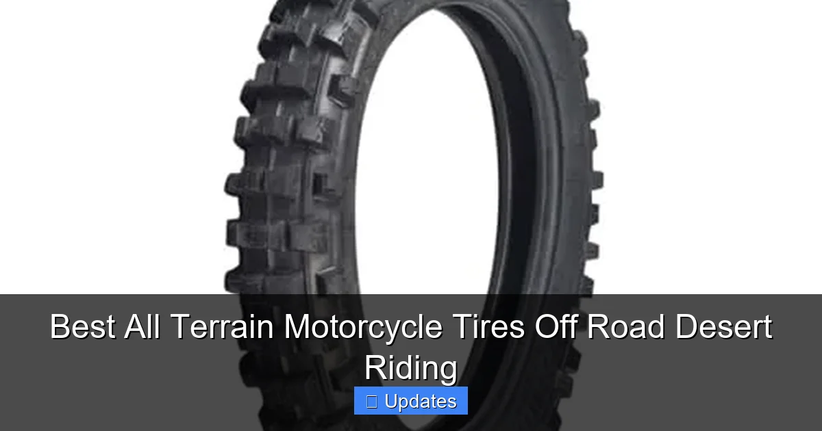Best All Terrain Motorcycle Tires Off Road Desert Riding
