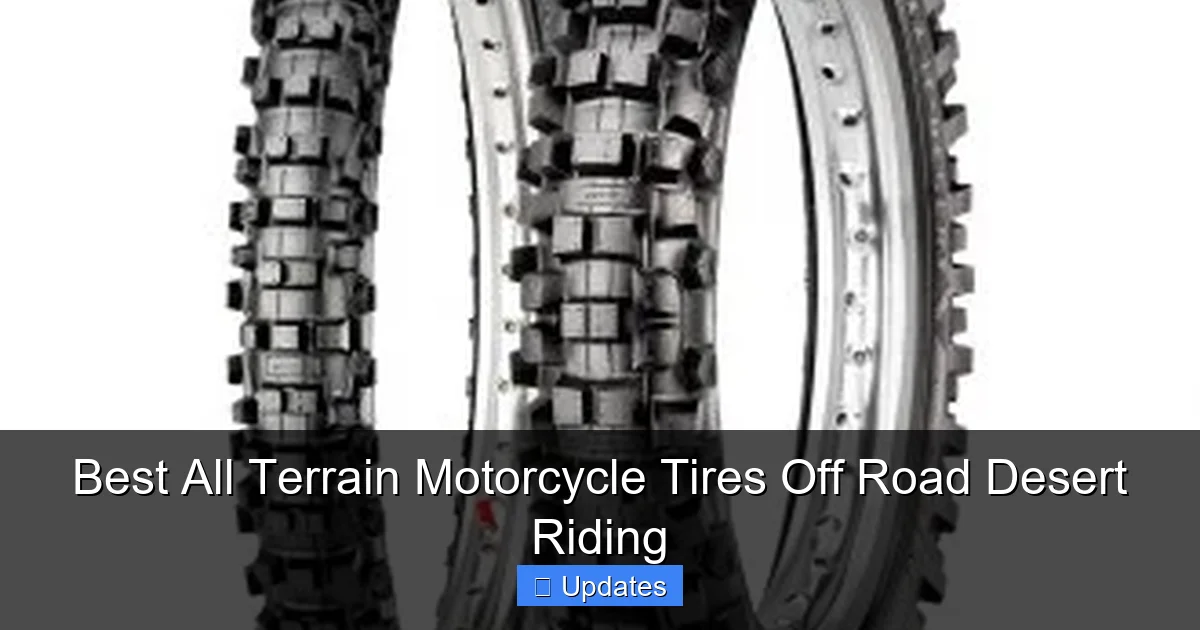 Best All Terrain Motorcycle Tires Off Road Desert Riding