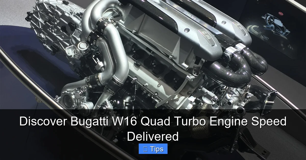 Discover Bugatti W16 Quad Turbo Engine Speed Delivered