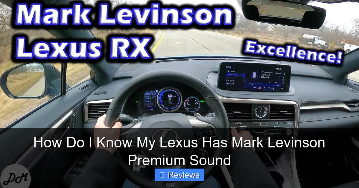 How Do I Know My Lexus Has Mark Levinson Premium Sound