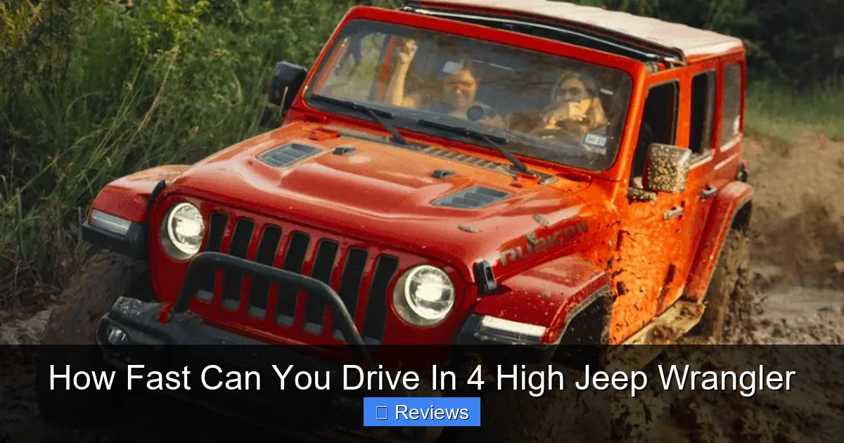 How Fast Can You Drive In 4 High Jeep Wrangler