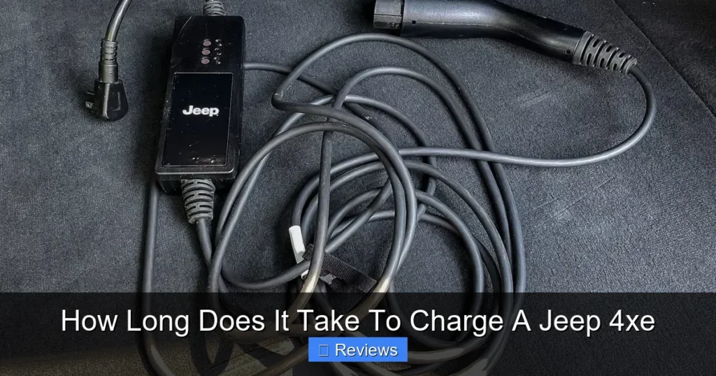 How Long Does It Take To Charge A Jeep 4xe