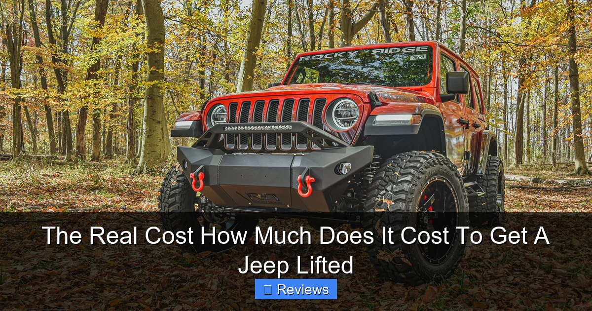 The Real Cost How Much Does It Cost To Get A Jeep Lifted