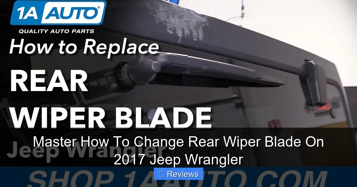 Master How To Change Rear Wiper Blade On 2017 Jeep Wrangler