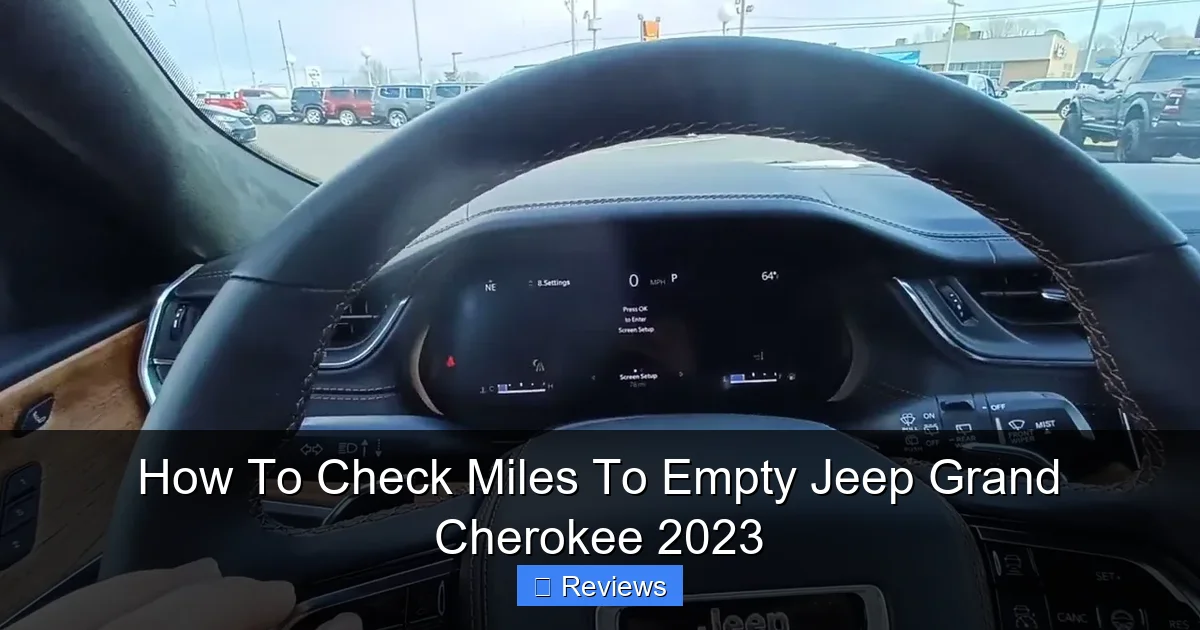 How To Check Miles To Empty Jeep Grand Cherokee 2023