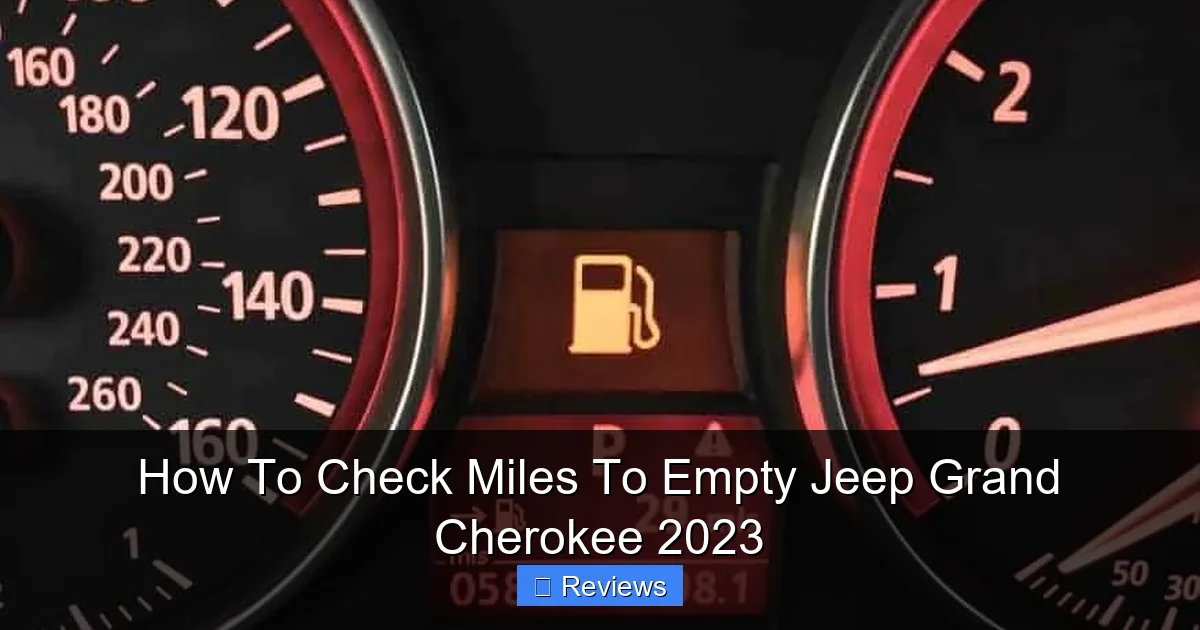 How To Check Miles To Empty Jeep Grand Cherokee 2023