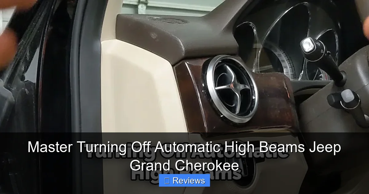 Master Turning Off Automatic High Beams Jeep Grand Cherokee
