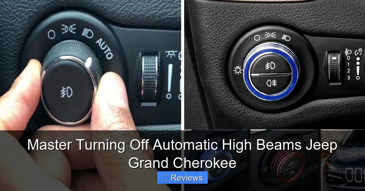 Master Turning Off Automatic High Beams Jeep Grand Cherokee