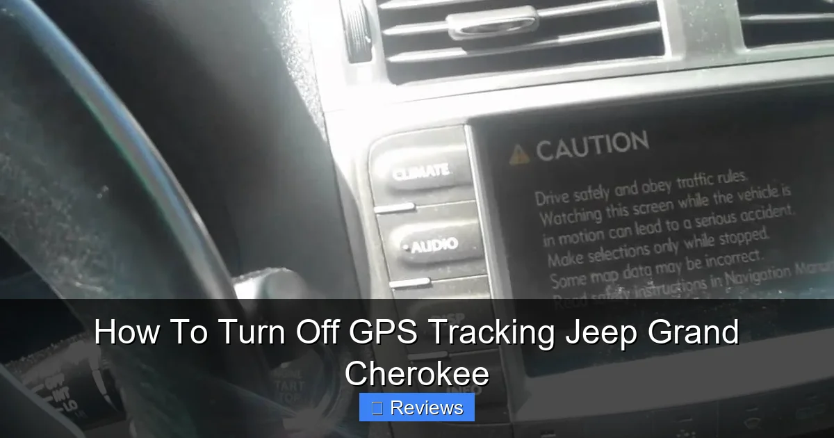 How To Turn Off GPS Tracking Jeep Grand Cherokee