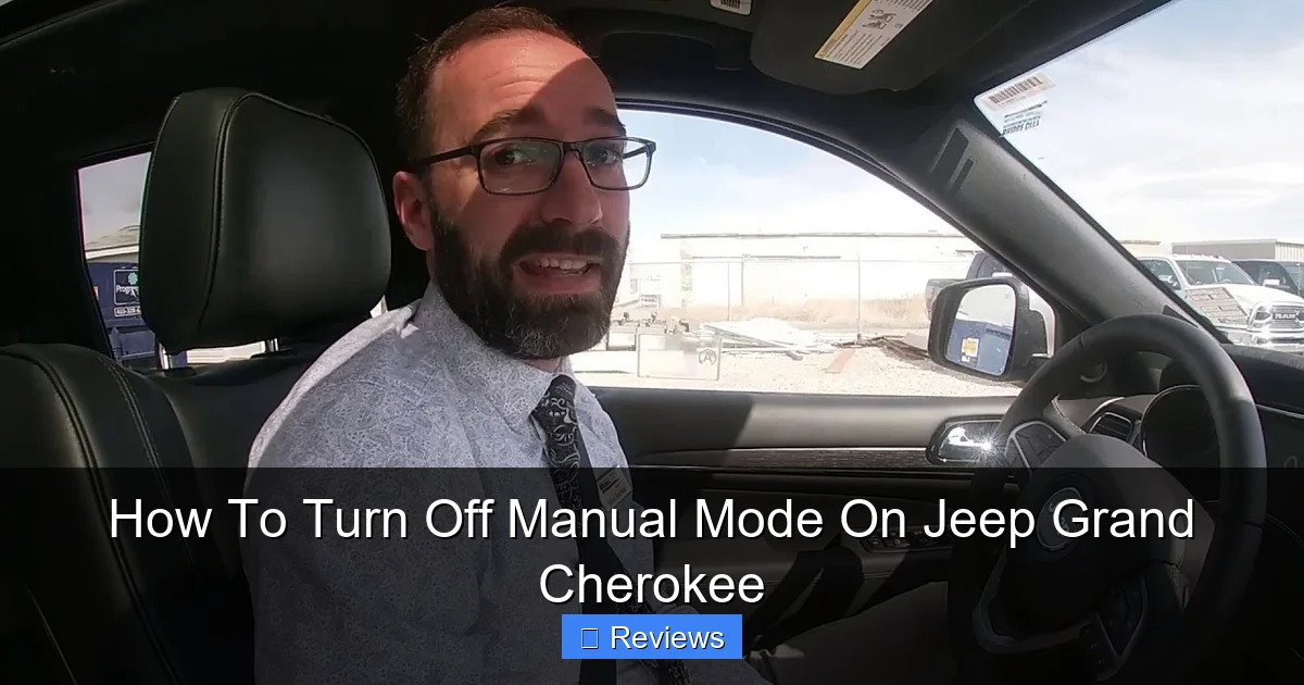 How To Turn Off Manual Mode On Jeep Grand Cherokee