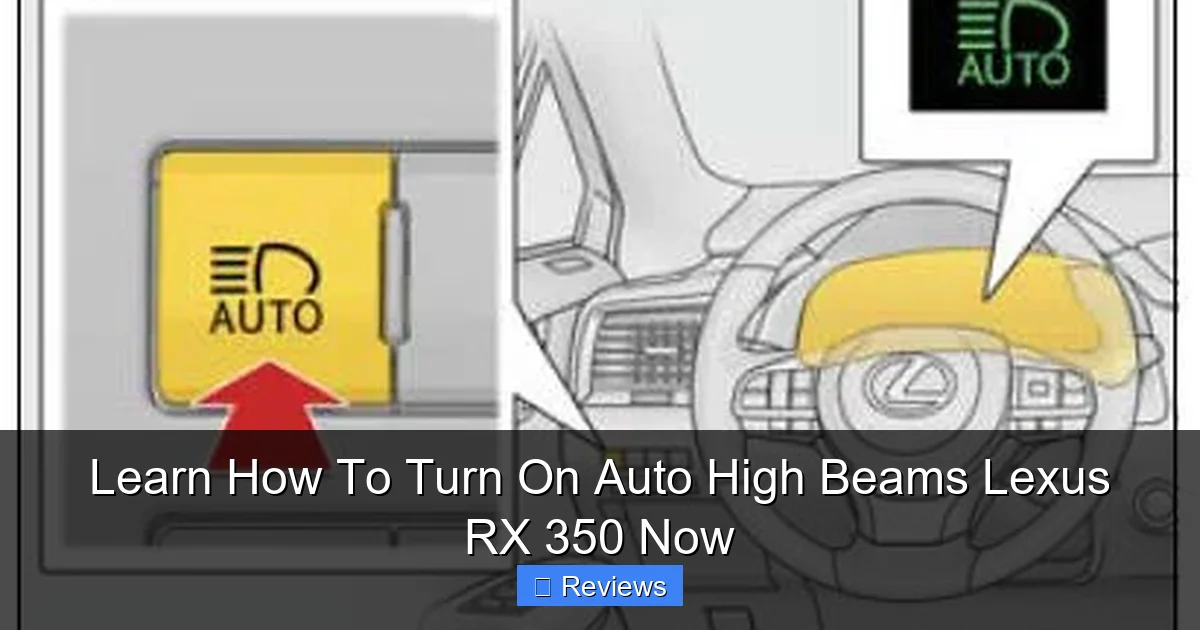 Learn How To Turn On Auto High Beams Lexus RX 350 Now