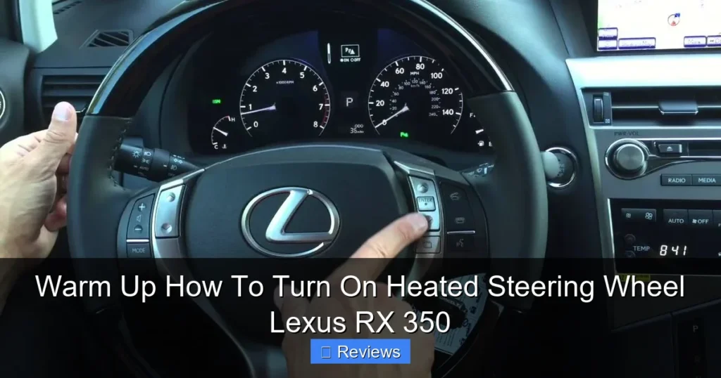 Warm Up How To Turn On Heated Steering Wheel Lexus RX 350