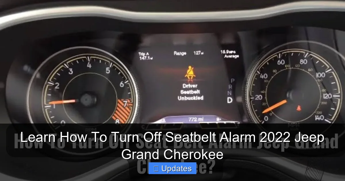 Learn How To Turn Off Seatbelt Alarm 2022 Jeep Grand Cherokee