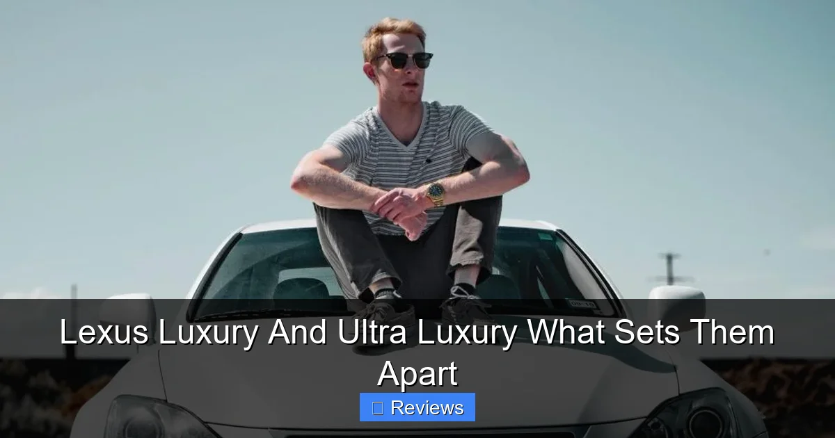 Lexus Luxury And Ultra Luxury What Sets Them Apart