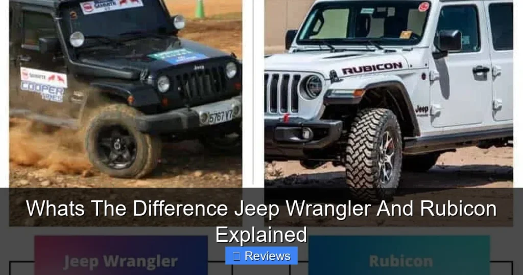 Whats The Difference Jeep Wrangler And Rubicon Explained