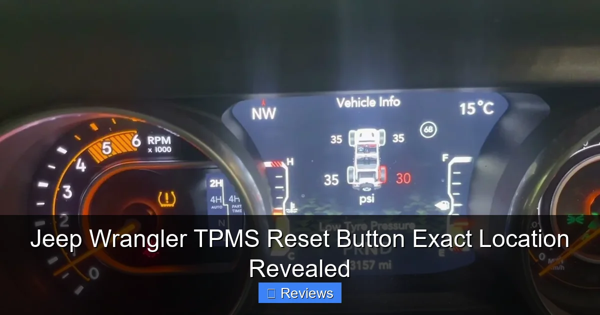 Jeep Wrangler TPMS Reset Button Exact Location Revealed