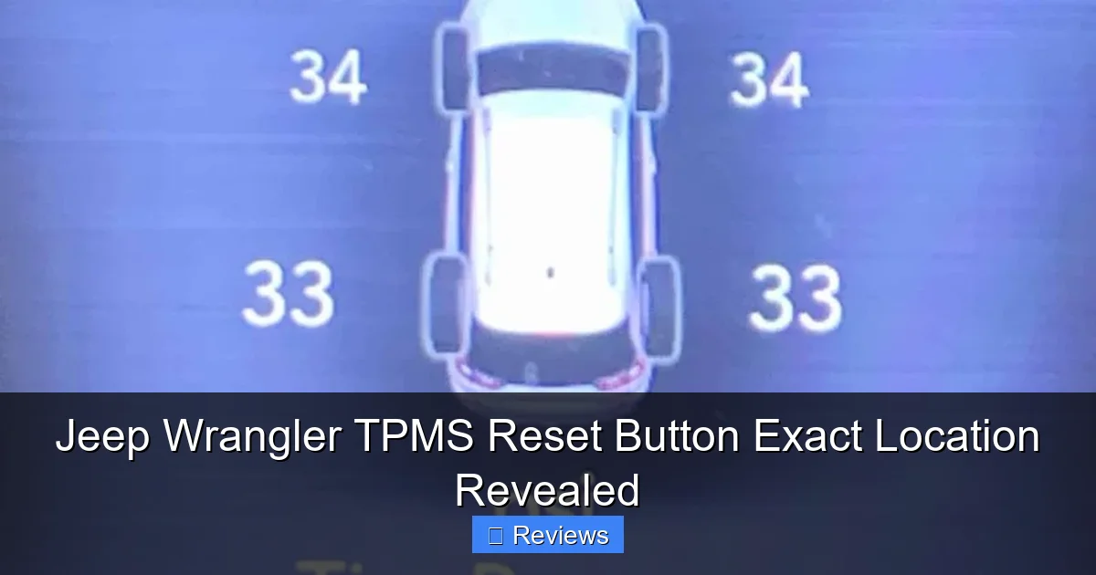 Jeep Wrangler TPMS Reset Button Exact Location Revealed