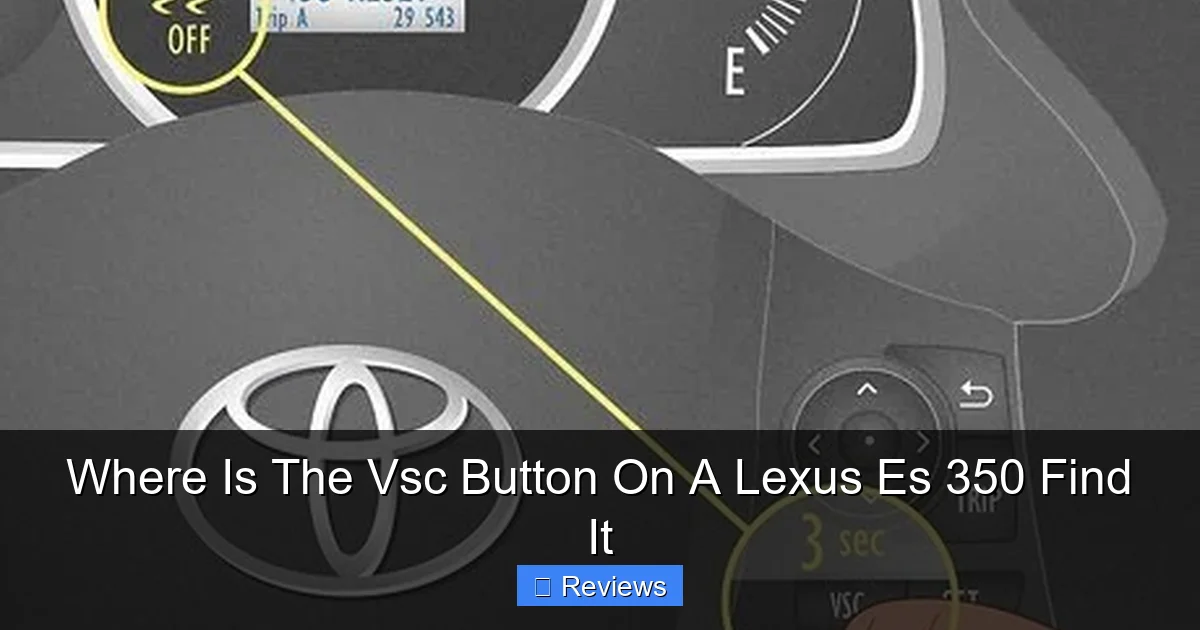 Where Is The Vsc Button On A Lexus Es 350 Find It