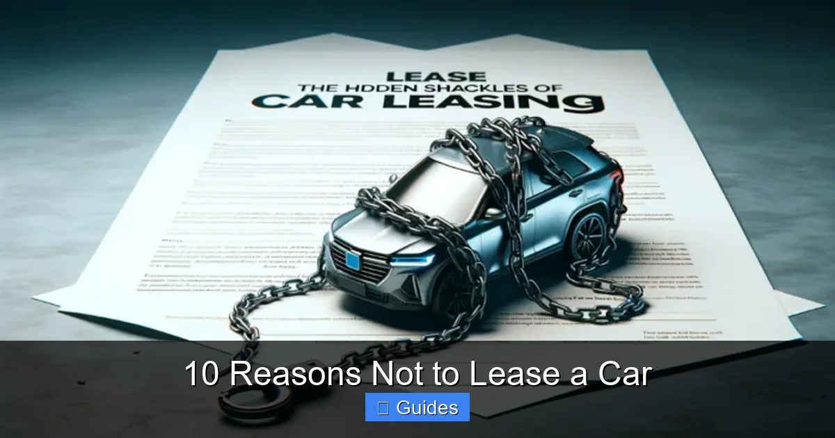 10 Reasons Not to Lease a Car