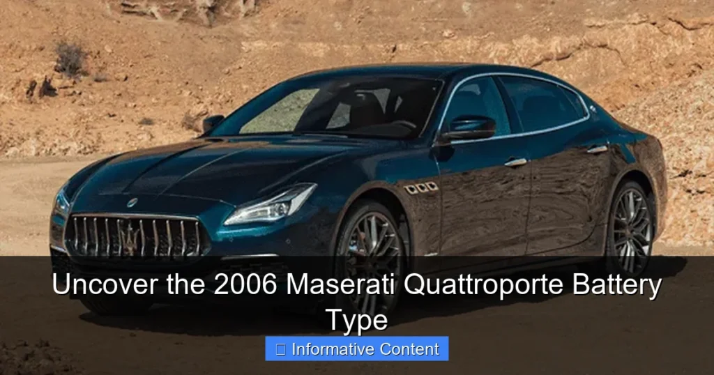 Uncover the 2006 Maserati Quattroporte Battery Type