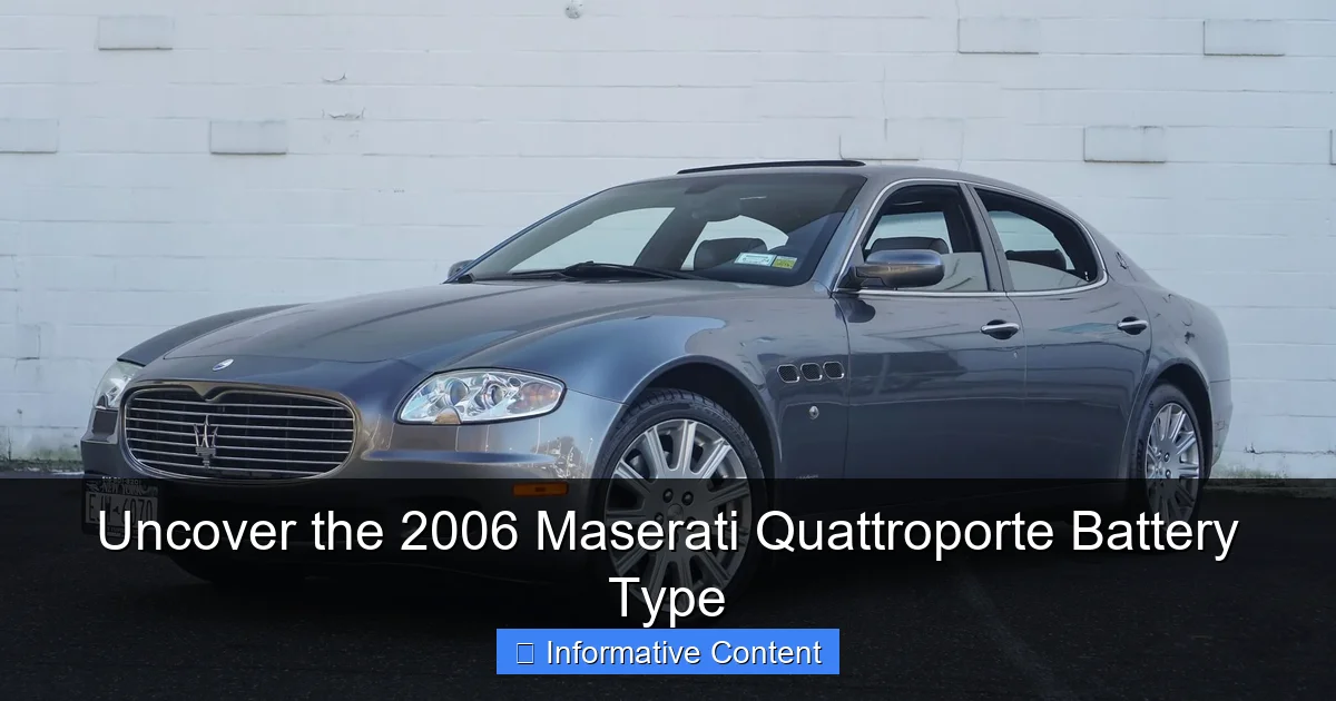 Uncover the 2006 Maserati Quattroporte Battery Type