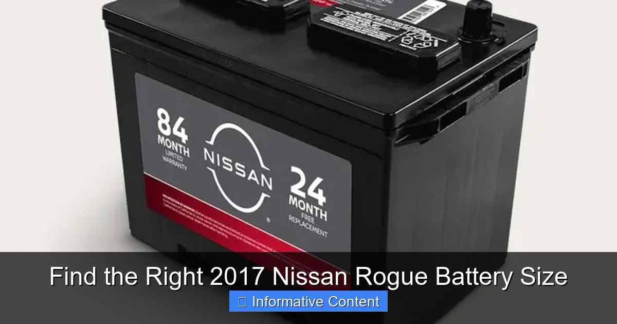 Find the Right 2017 Nissan Rogue Battery Size
