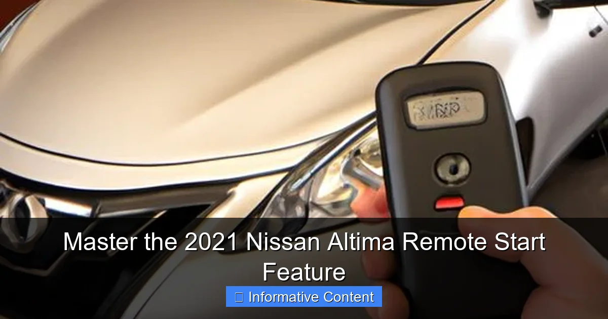 Master the 2021 Nissan Altima Remote Start Feature