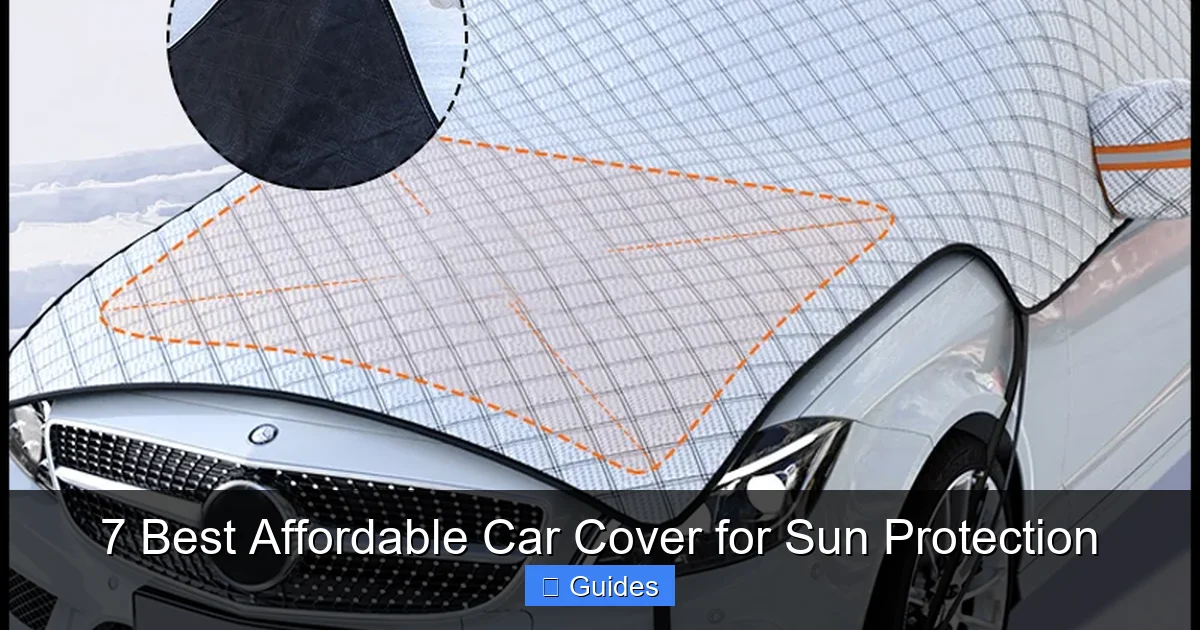 7 Best Affordable Car Cover for Sun Protection