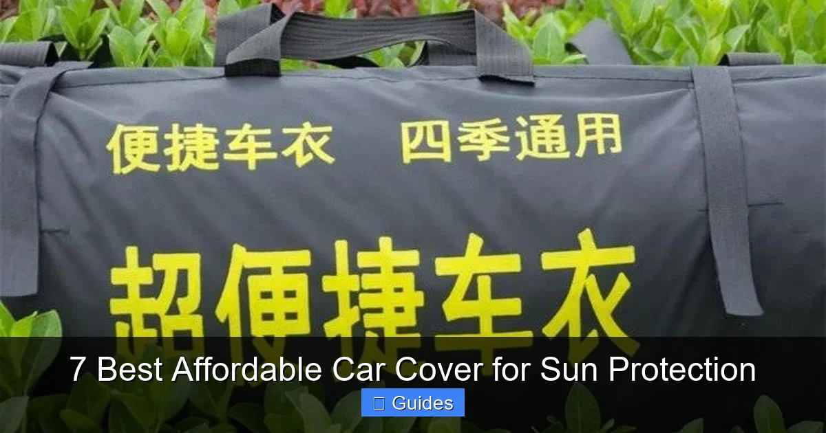 7 Best Affordable Car Cover for Sun Protection
