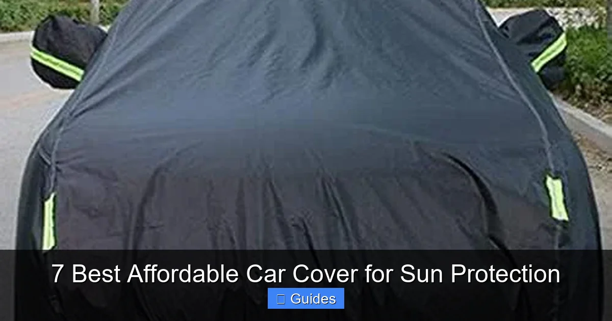 7 Best Affordable Car Cover for Sun Protection