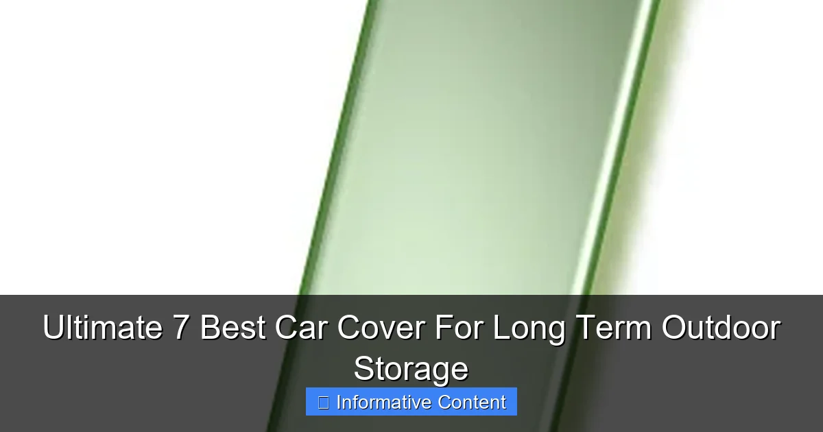Ultimate 7 Best Car Cover For Long Term Outdoor Storage