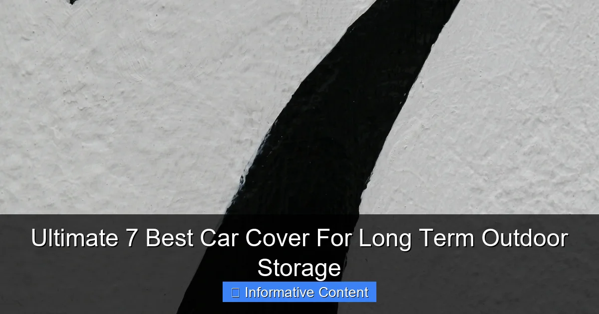 Ultimate 7 Best Car Cover For Long Term Outdoor Storage