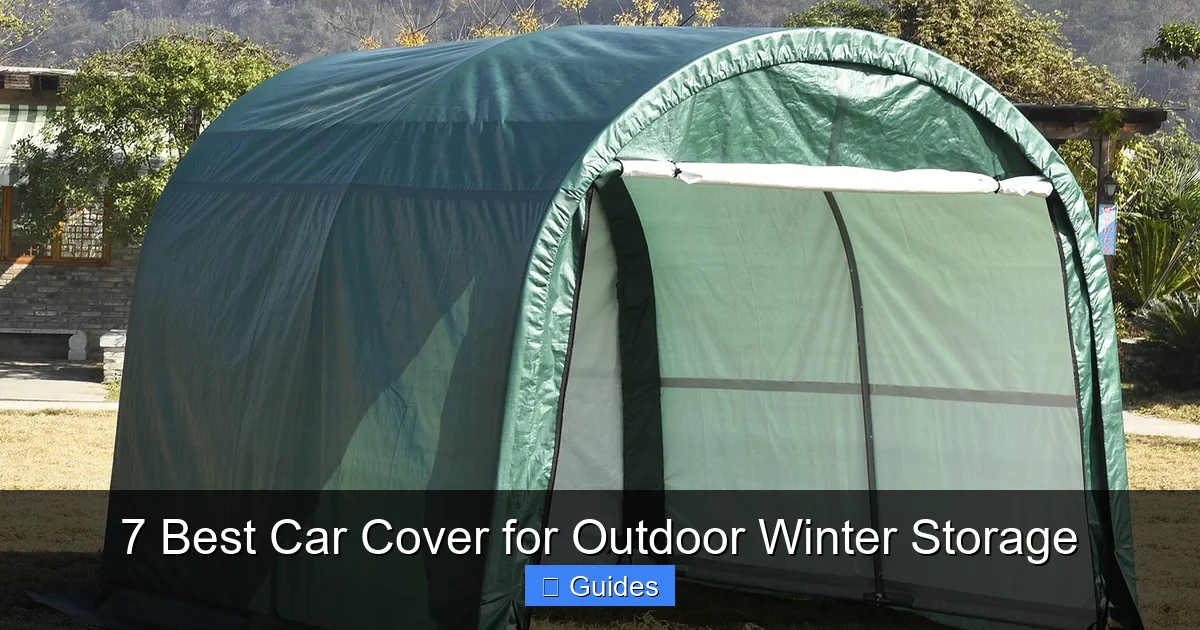 7 Best Car Cover for Outdoor Winter Storage