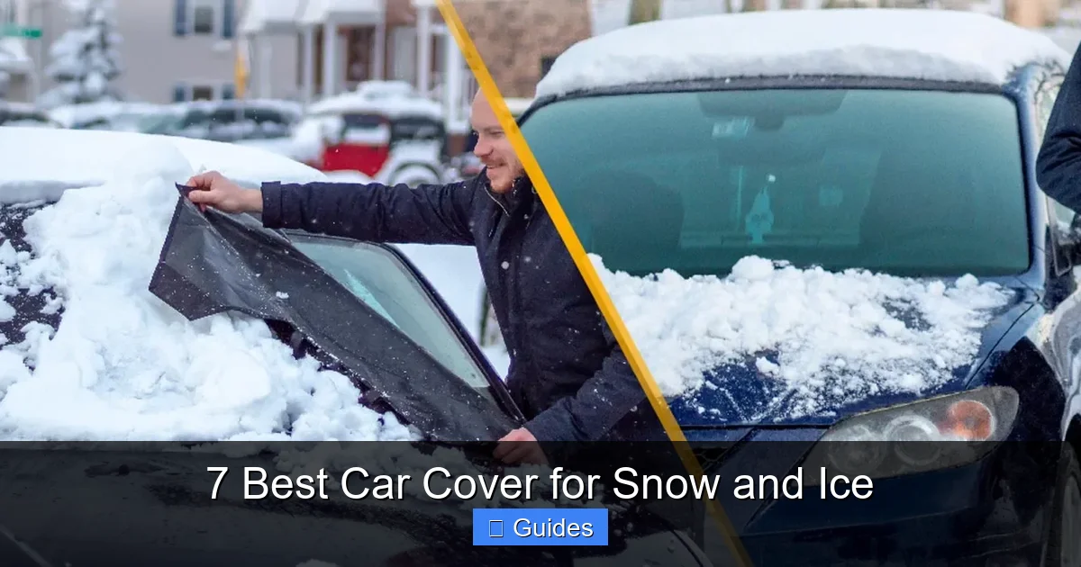 7 Best Car Cover for Snow and Ice