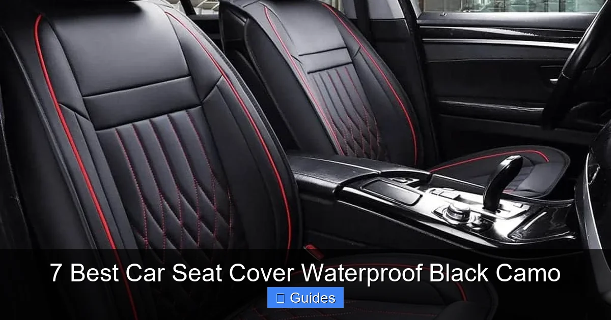 7 Best Car Seat Cover Waterproof Black Camo