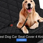 7 Best Dog Car Seat Cover 4 Knines