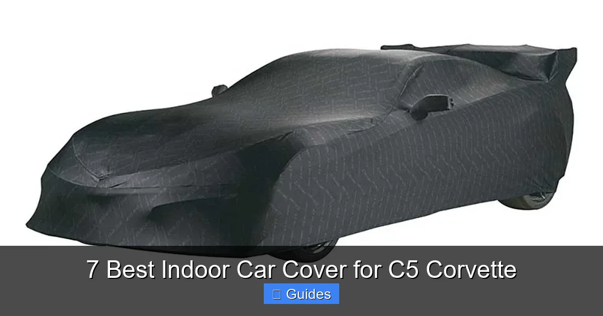 7 Best Indoor Car Cover for C5 Corvette