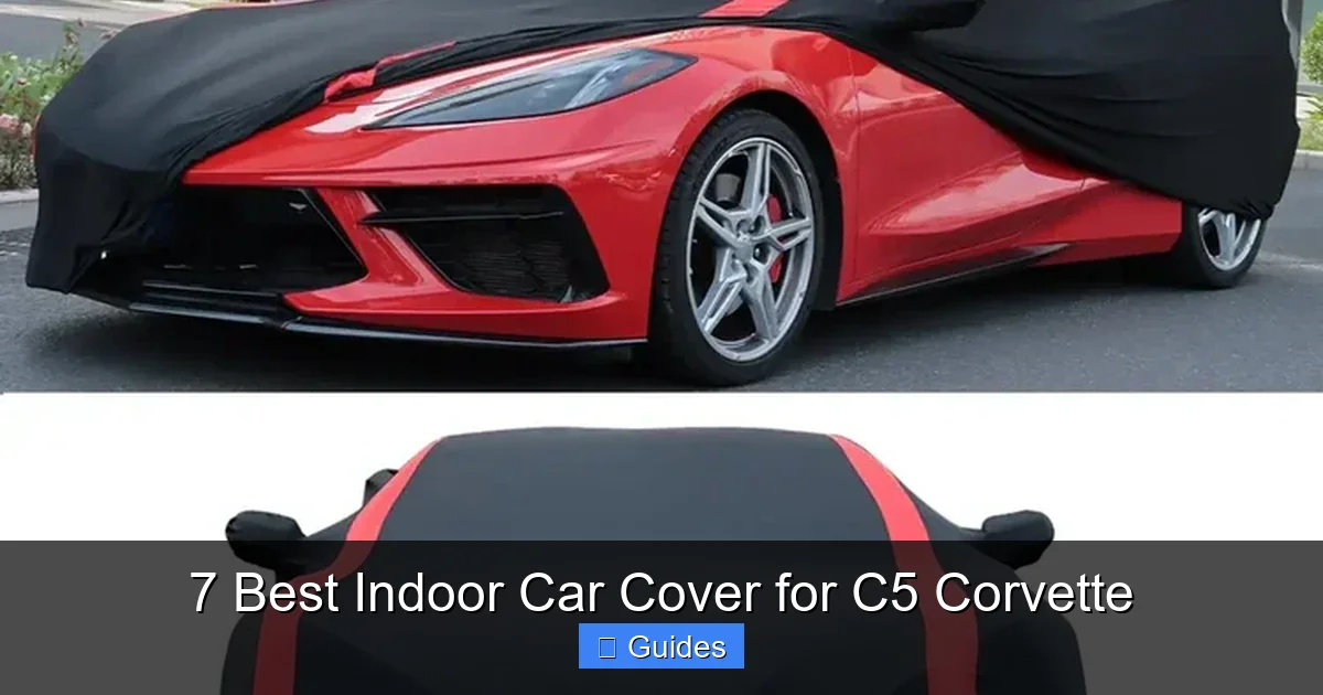 7 Best Indoor Car Cover for C5 Corvette