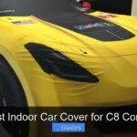 7 Best Indoor Car Cover for C8 Corvette