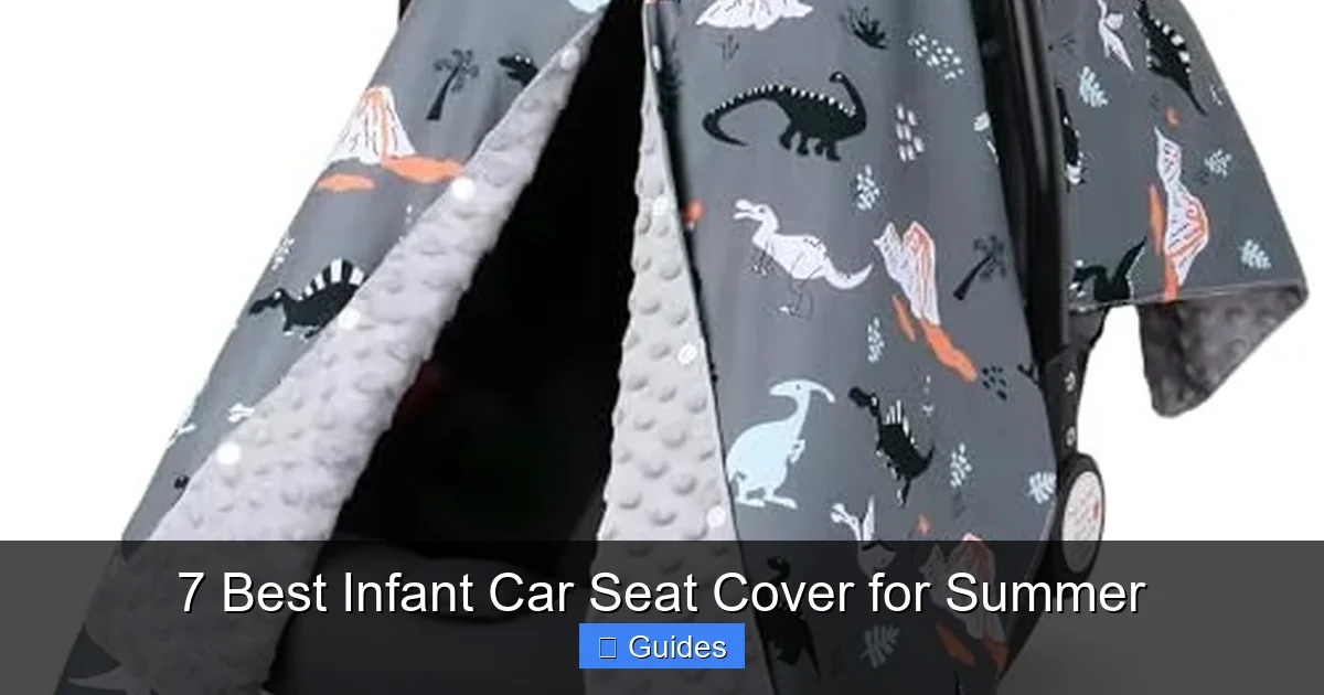 7 Best Infant Car Seat Cover for Summer