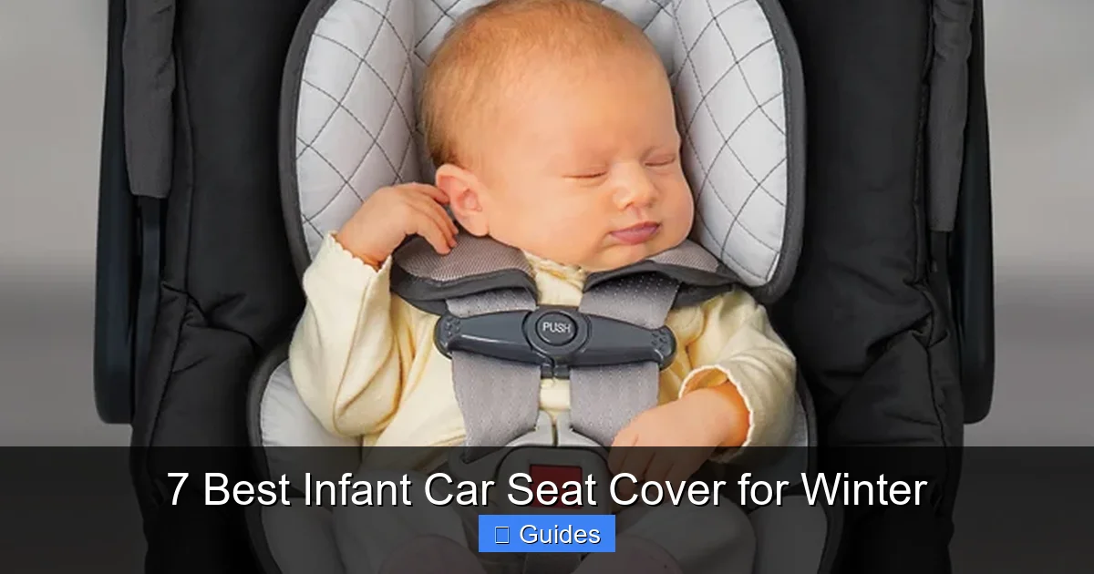 7 Best Infant Car Seat Cover for Winter