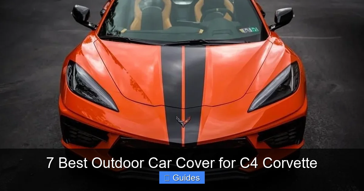 7 Best Outdoor Car Cover for C4 Corvette