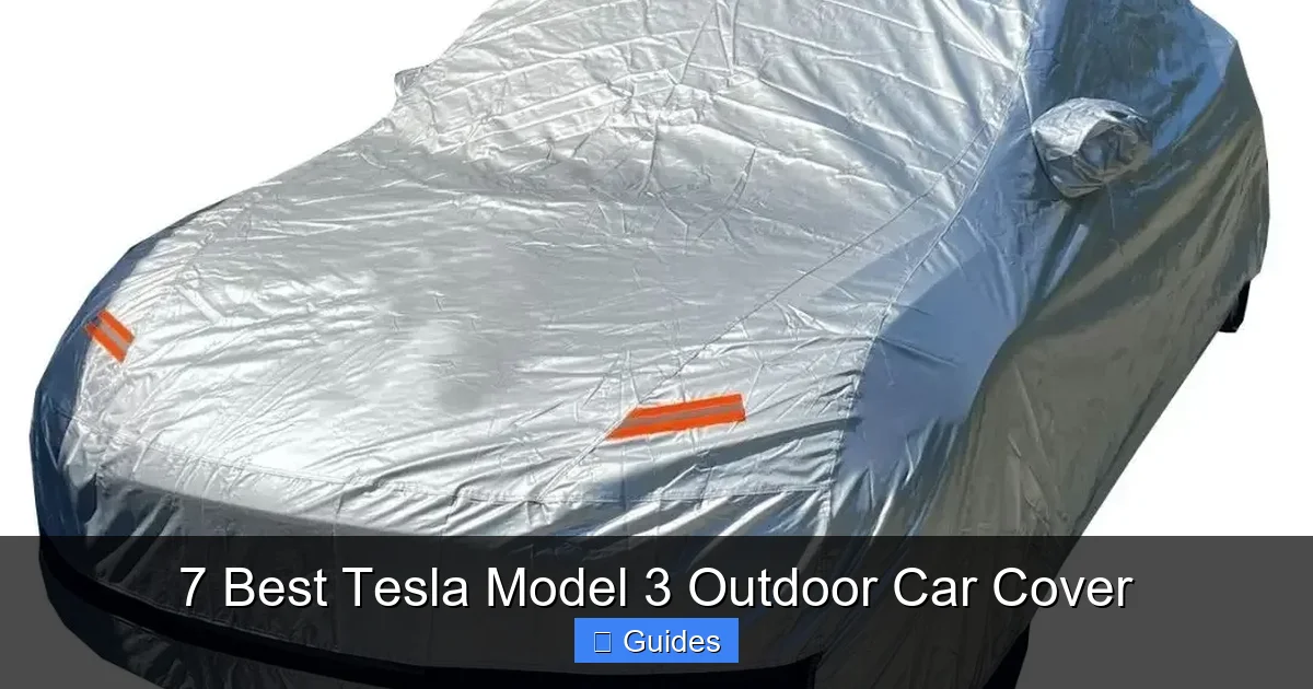 7 Best Tesla Model 3 Outdoor Car Cover