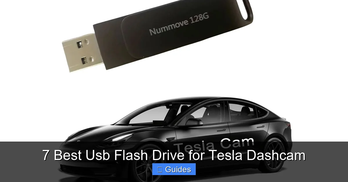 7 Best Usb Flash Drive for Tesla Dashcam