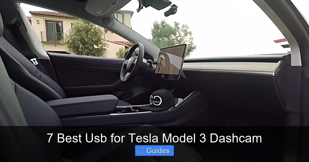 7 Best Usb for Tesla Model 3 Dashcam