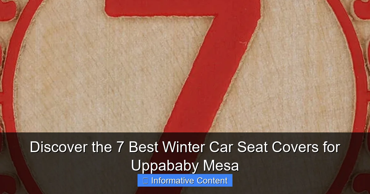 Discover the 7 Best Winter Car Seat Covers for Uppababy Mesa
