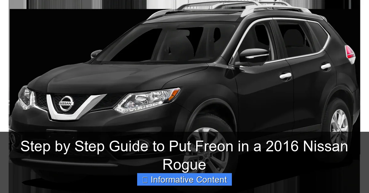 Step by Step Guide to Put Freon in a 2016 Nissan Rogue